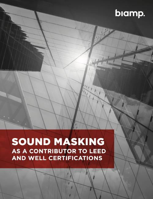 Biamp_LEED_WELL_Sound_Masking_White_Paper_Aug20_v4.jpg
